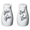 Ashes To Ashes & Dust To Dust Salt And Pepper Shakers